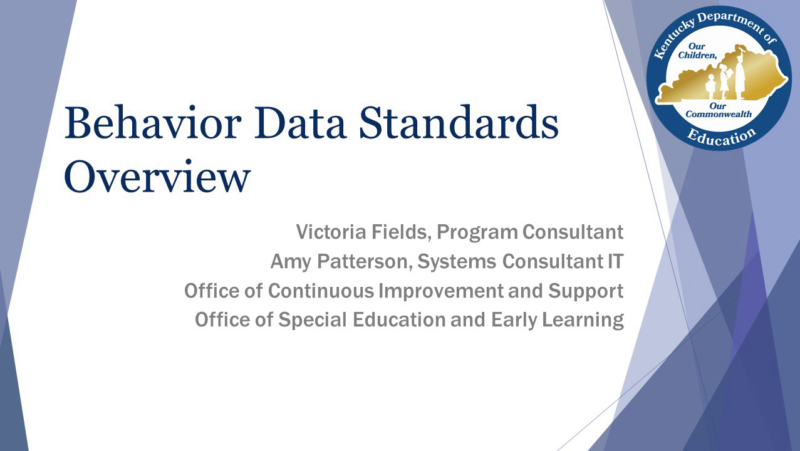 Behavior Data Standards Overview (Sections A - G)