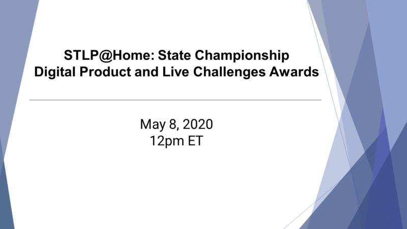 STLP@Home: State Championship - Digital Product and Live Challenges Awards