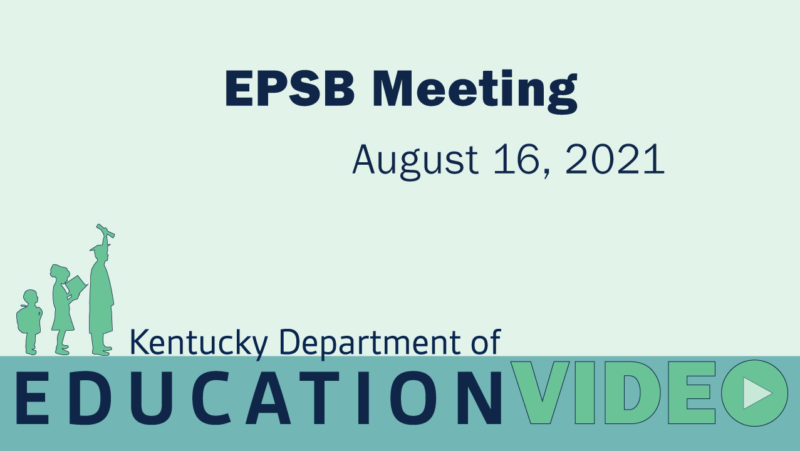 EPSB-Meeting August 16, 2021