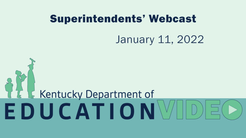 Superintendents-Webcast-January-11,-2022