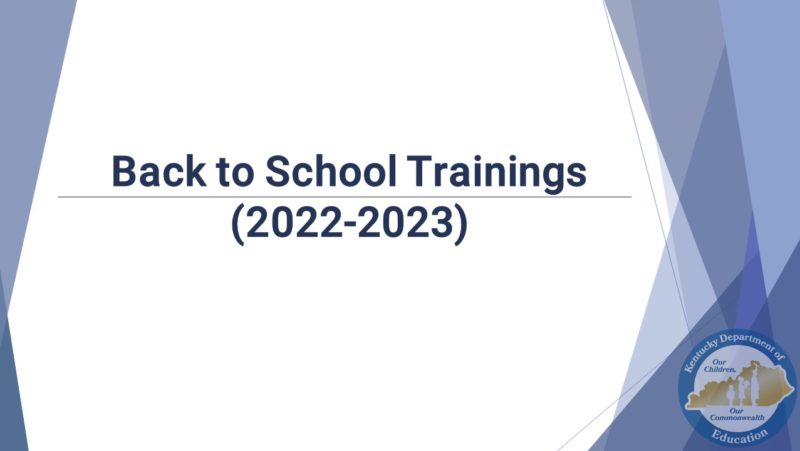 Back to School Trainings 2022-2023