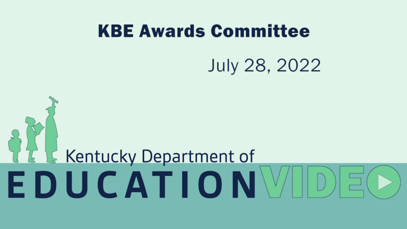 KBE Awards Committee July 28, 2022