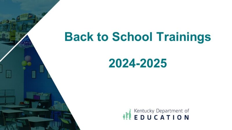 2024 - 2025 Back to School Trainings