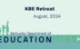 KBE Retreat - August 2024