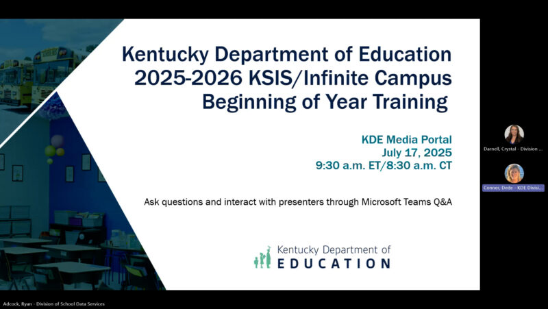 KSIS Infinite Campus 2025-2026 Kentucky-Specific Beginning-of-Year Training July 17, 2025