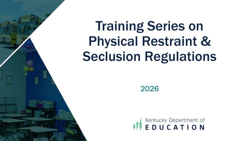 Training Series on Physical Restraint and Seclusion Regulations